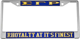 Sigma Gamma Rho Rhoyalty At It's Finest License Plate Frame [Silver Standard Frame - Blue/Gold]